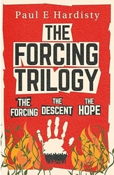 cover of The Forcing Trilogy by Paul E Hardisty