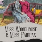 cover of Miss Woodhouse and Miss Fairfax - Maisie Jardelle
