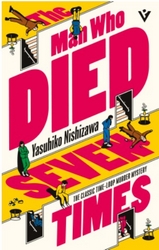 cover of The Man Who Died Seven Times Yasuhiko Nishizawa
